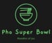 Pho Super bowl